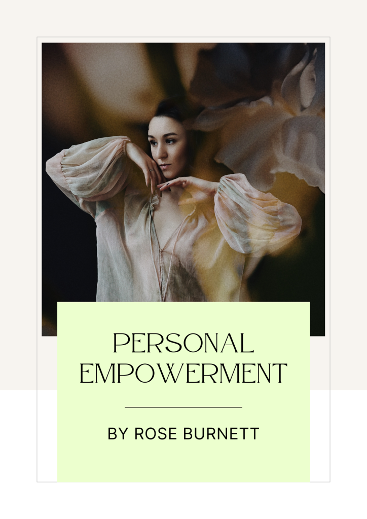 Personal Empowerment eBook by Mindset Coach, Rose Burnett
