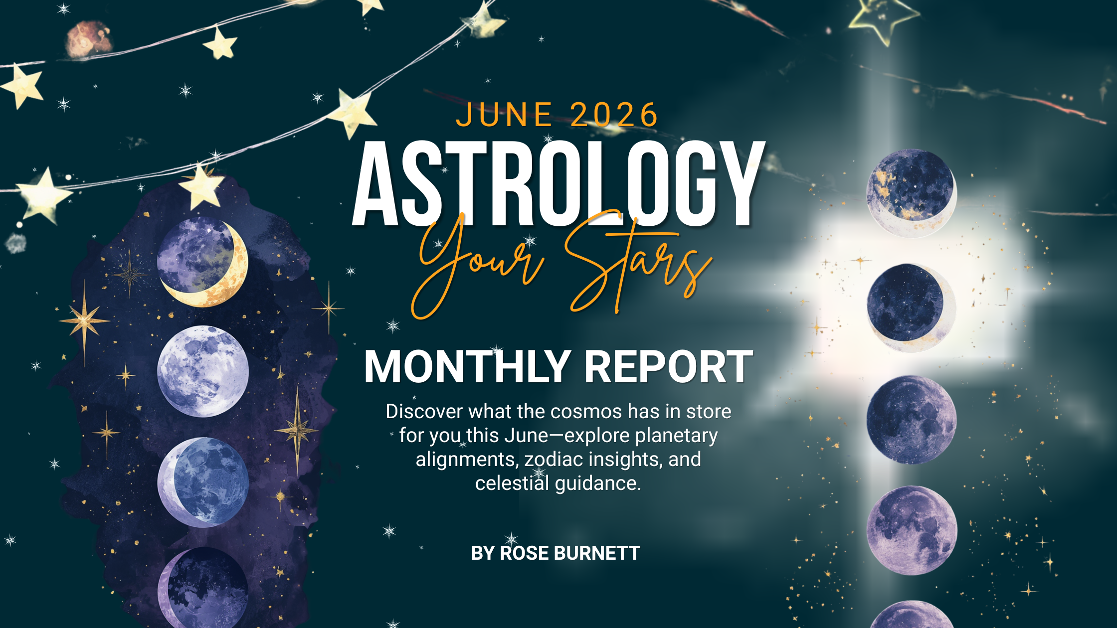 June 2026 Astrology Report by Psychic Medium, Rose Burnett at The Rose Burnett Show