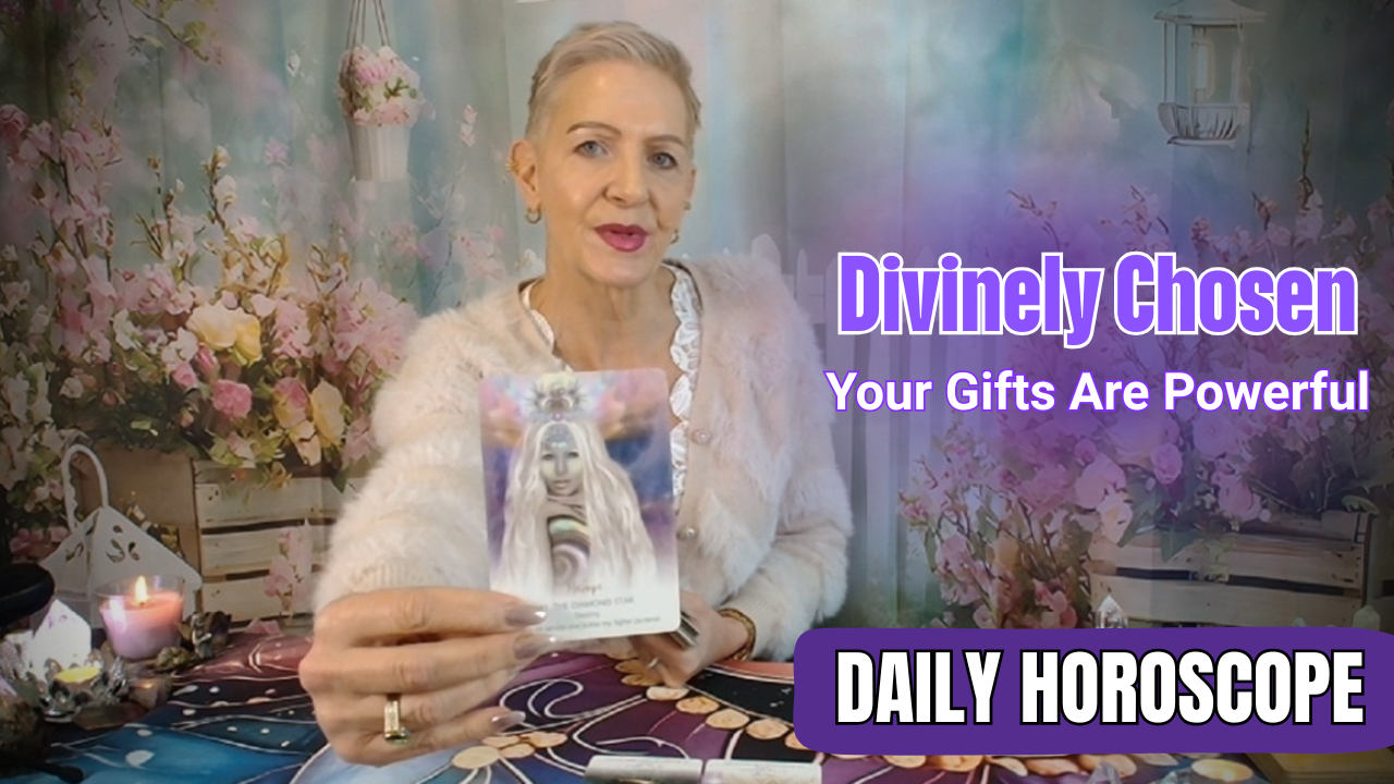 Divinely Chosen – Your Gifts Are Powerful